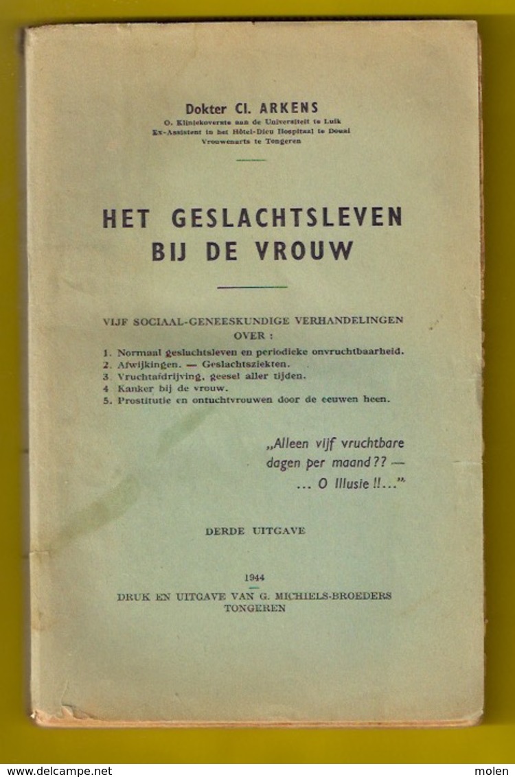 ©1944 HET GESLACHTSLEVEN BIJ DE VROUW 149pg Medisch Sex Geneeskunde Onvruchtbaarheid Geslachtsziekten Prostitutie Z709 - Health