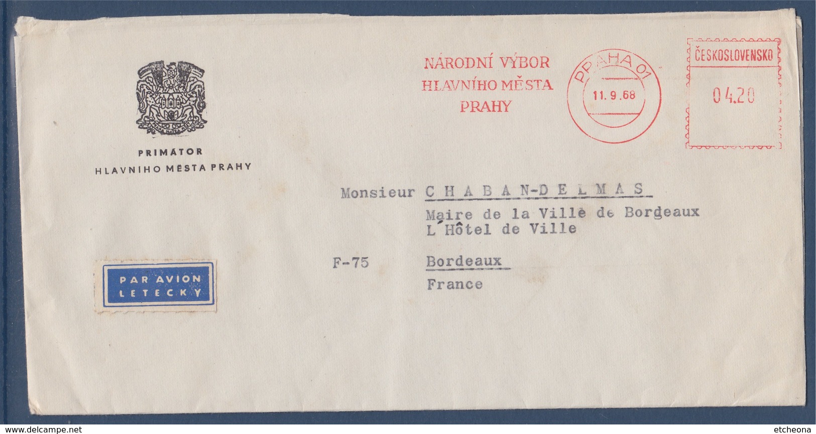 = Enveloppe Mairie De Prague à Jacques Chaban-Delmas Maire De Bordeaux, 11.9.68, EMA - Variétés Et Curiosités