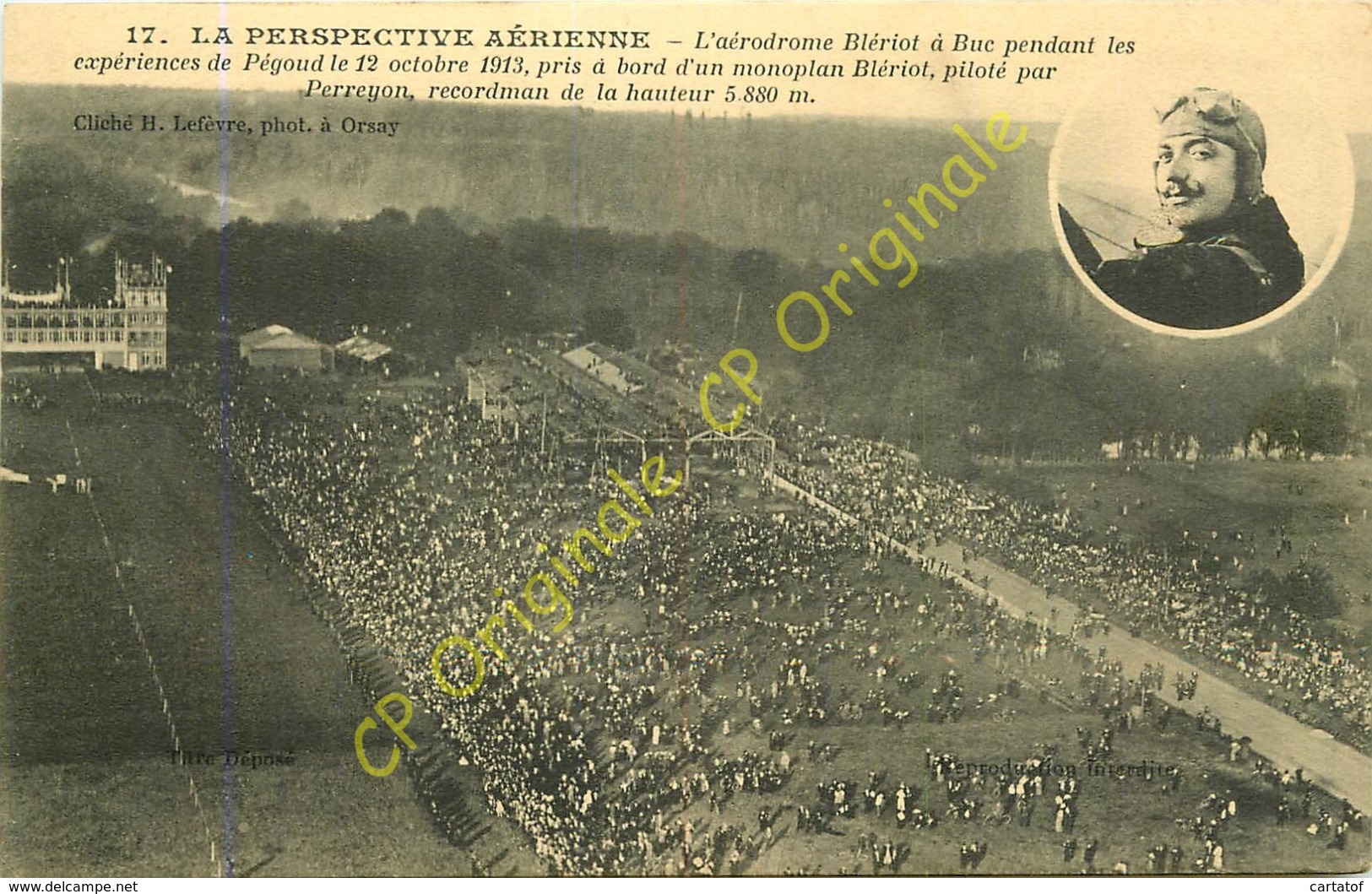 78. BUC .  Aérodrome Blériot Pendant Les Expériences De Pégoud 12 Octobre 1913 Monoplan Piloté Par PERREYON . - Buc