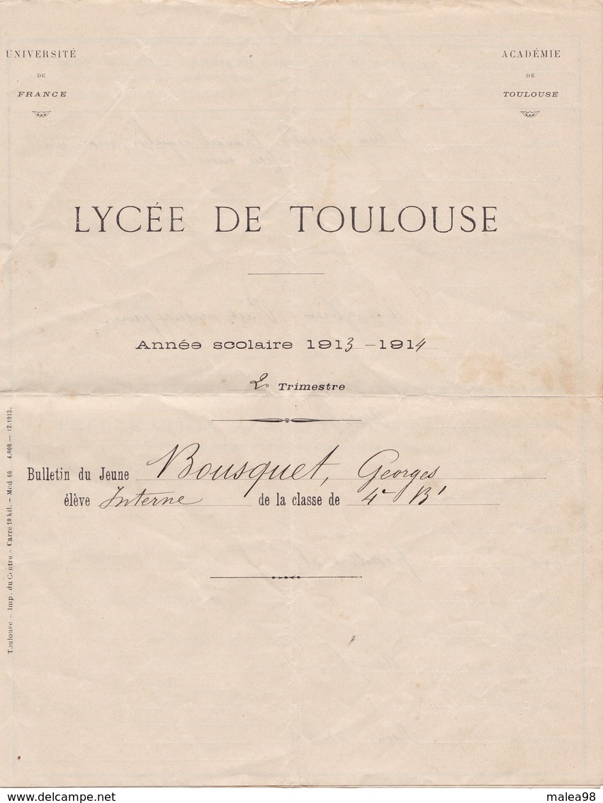 LYCEE DE  TOULOUSE ,,,,UNIVERSITE DE  FRANCE ,,,, ANNEE  1913 - 1914 ,,,,, - Diplômes & Bulletins Scolaires