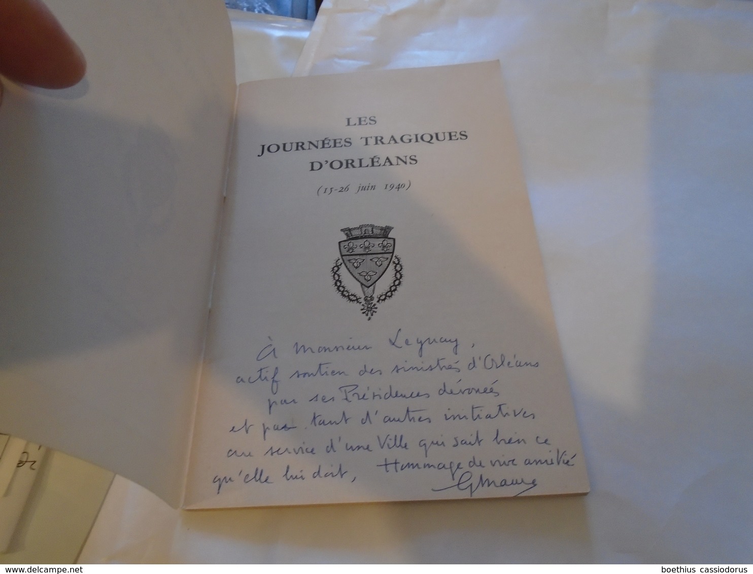 LES JOURNEES TRAGIQUES D'ORLEANS (15-26 JUIN 1940) 1965 - Centre - Val De Loire