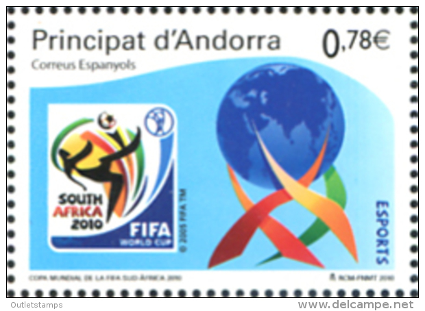 Ref. 249661 * NEW *  - ANDORRA. Spanish Adm. . 2010. COPA MUNDIAL DE FUTBOL 2010 EN SUDAFRICA - Ongebruikt