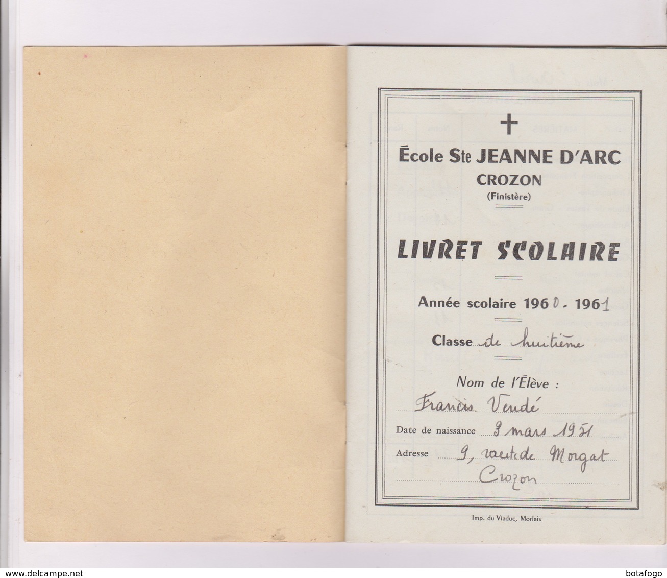 LIVRET SCOLAIRE ECOLE JEANNE D ARC A CROZON DPT 29, Annee 1960/61 - Diplômes & Bulletins Scolaires