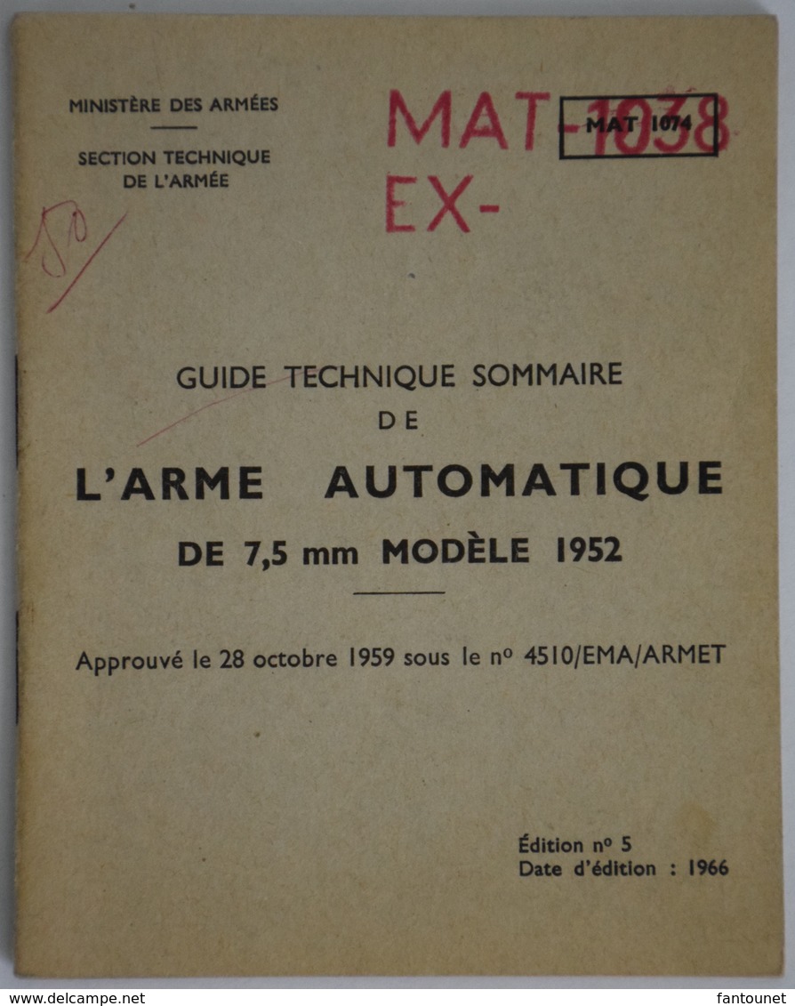 Arme Automatique 7,5mm 1952 - AA52 - Guide Technique Sommaire MAT1038 - Documents