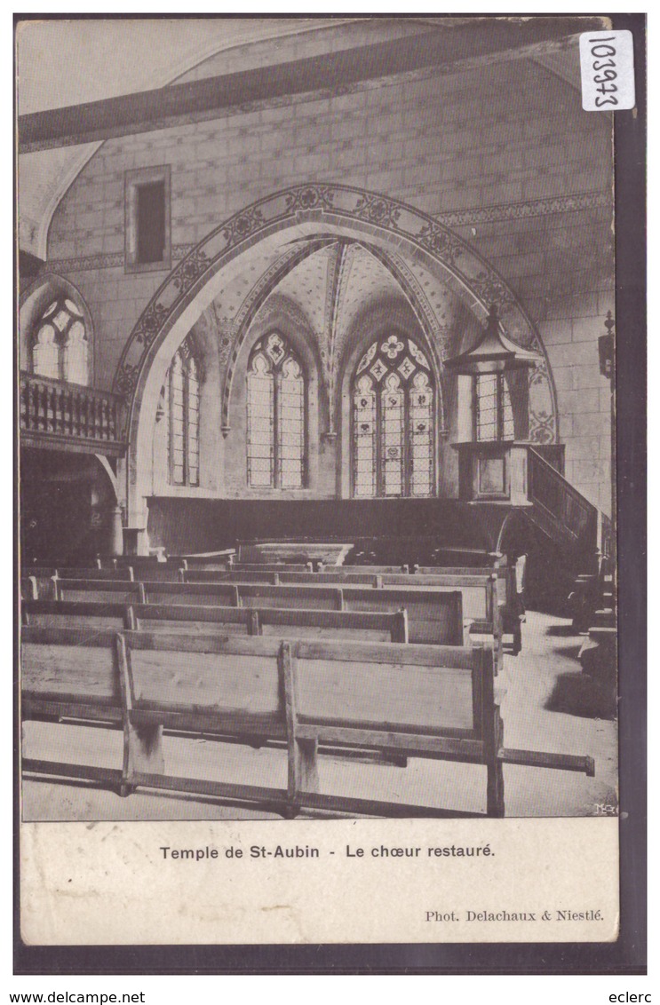 ST AUBIN - INTERIEUR DU TEMPLE - TB - Saint-Aubin/Sauges