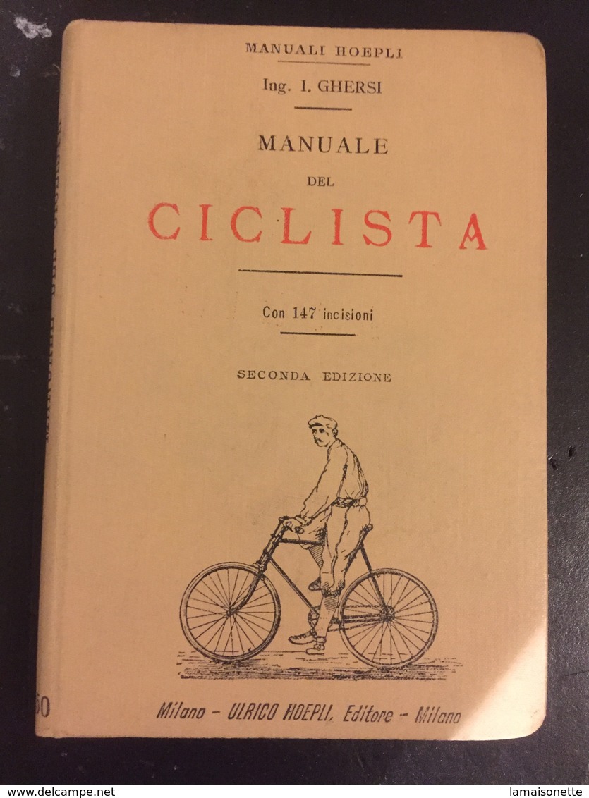 Manuali Hoepli Ghersi Manuale Del Ciclista 1901 - Libri Antichi