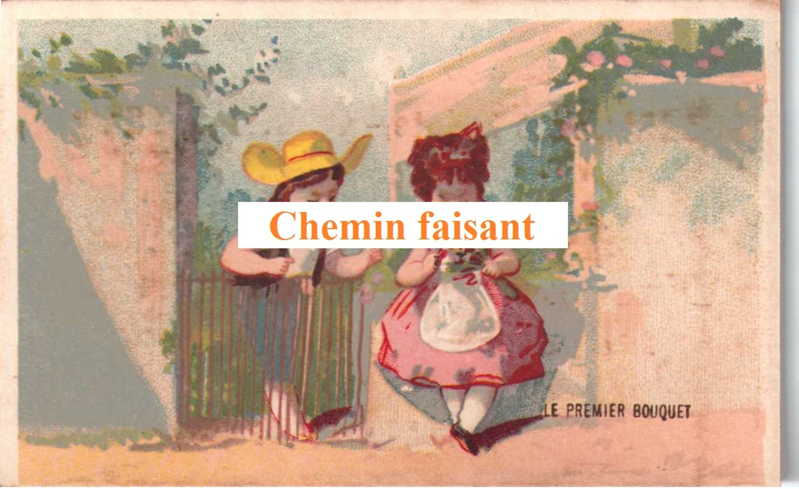 Chromo GASTON BUCHE Parapluies Ombrelles Cannes Bordeaux 33 - Le Premier Bouquet ..-  Scans Recto-verso - Autres & Non Classés