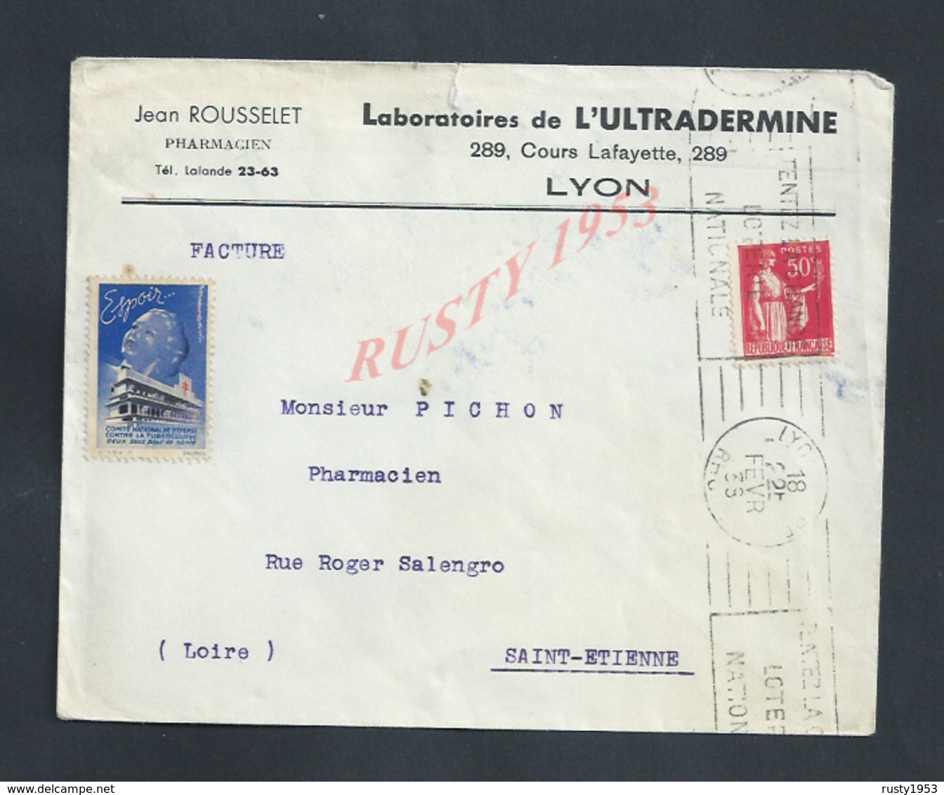 LETTRE COMMERCIALE SUR TIMBRE JEAN ROUSSELET PHARMICIEN +  VIGNETTE TUBERCULOSE A LYON : - Lettres & Documents