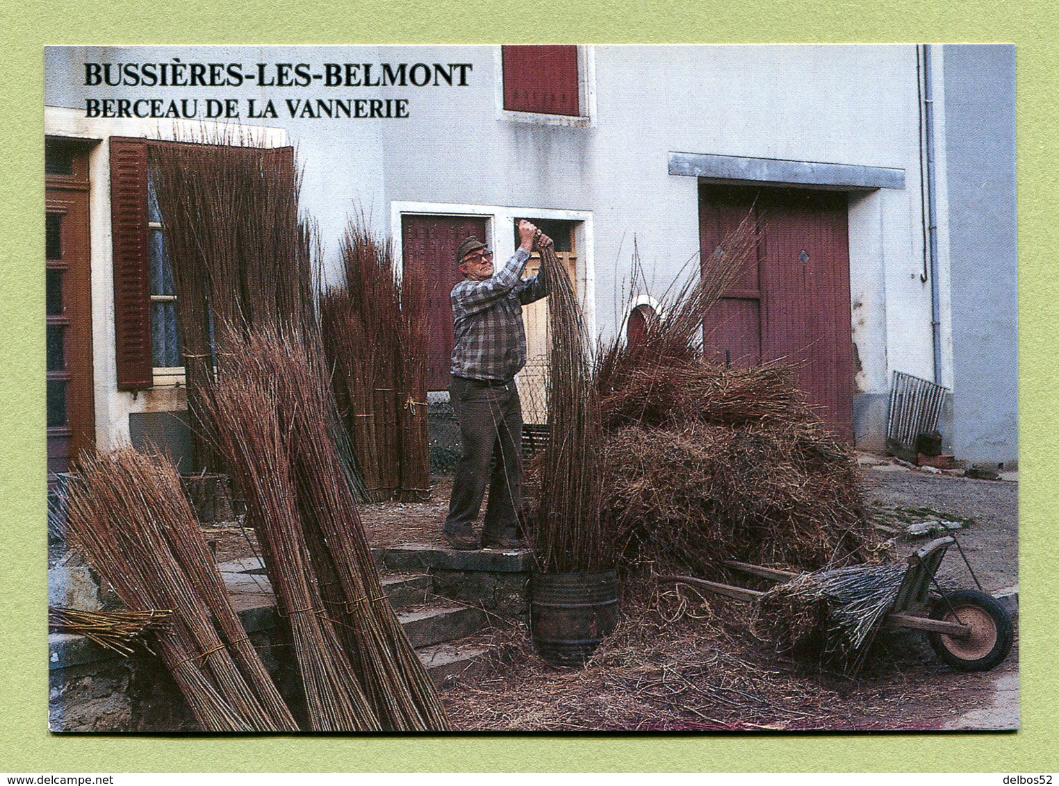 BUSSIERES-LES-BELMONT  (52) : " VANNERIE - Alain LACORDAIRE Triant De L'osier " - Autres & Non Classés