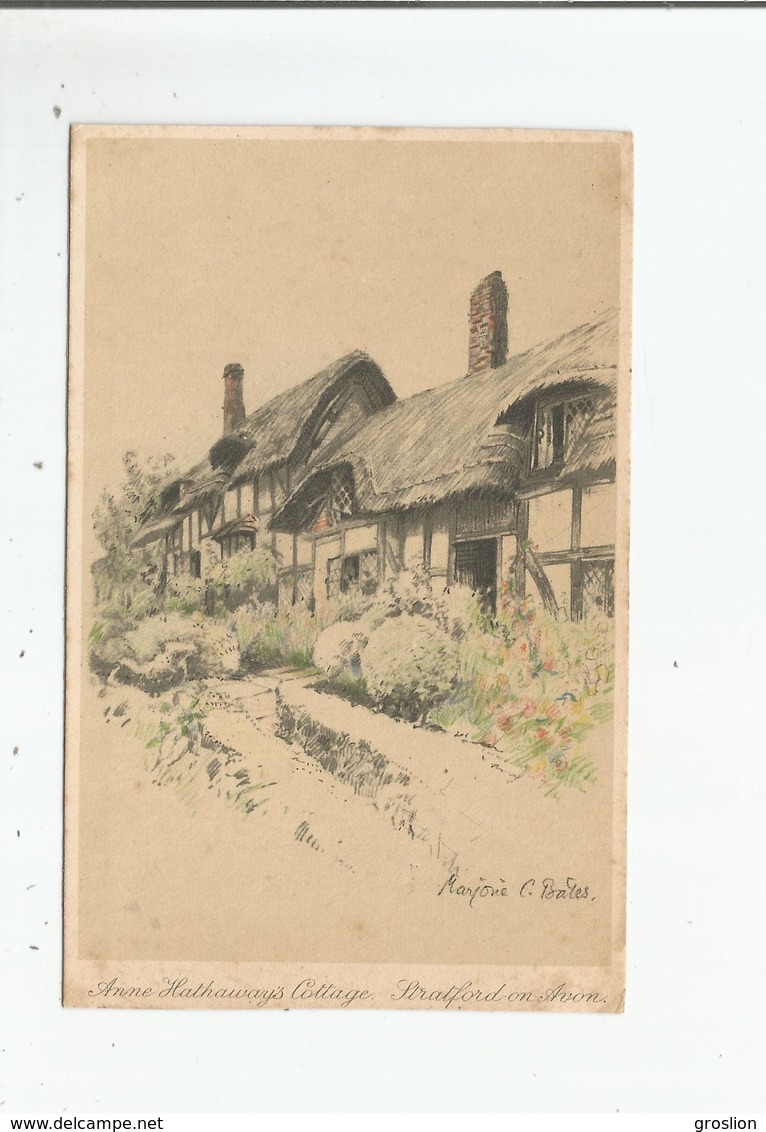 STARTFORD UPON AVON ANNE HATHAWAYS COTTAGE (MARJORIE C BATES ILLUSTRATION) - Stratford Upon Avon