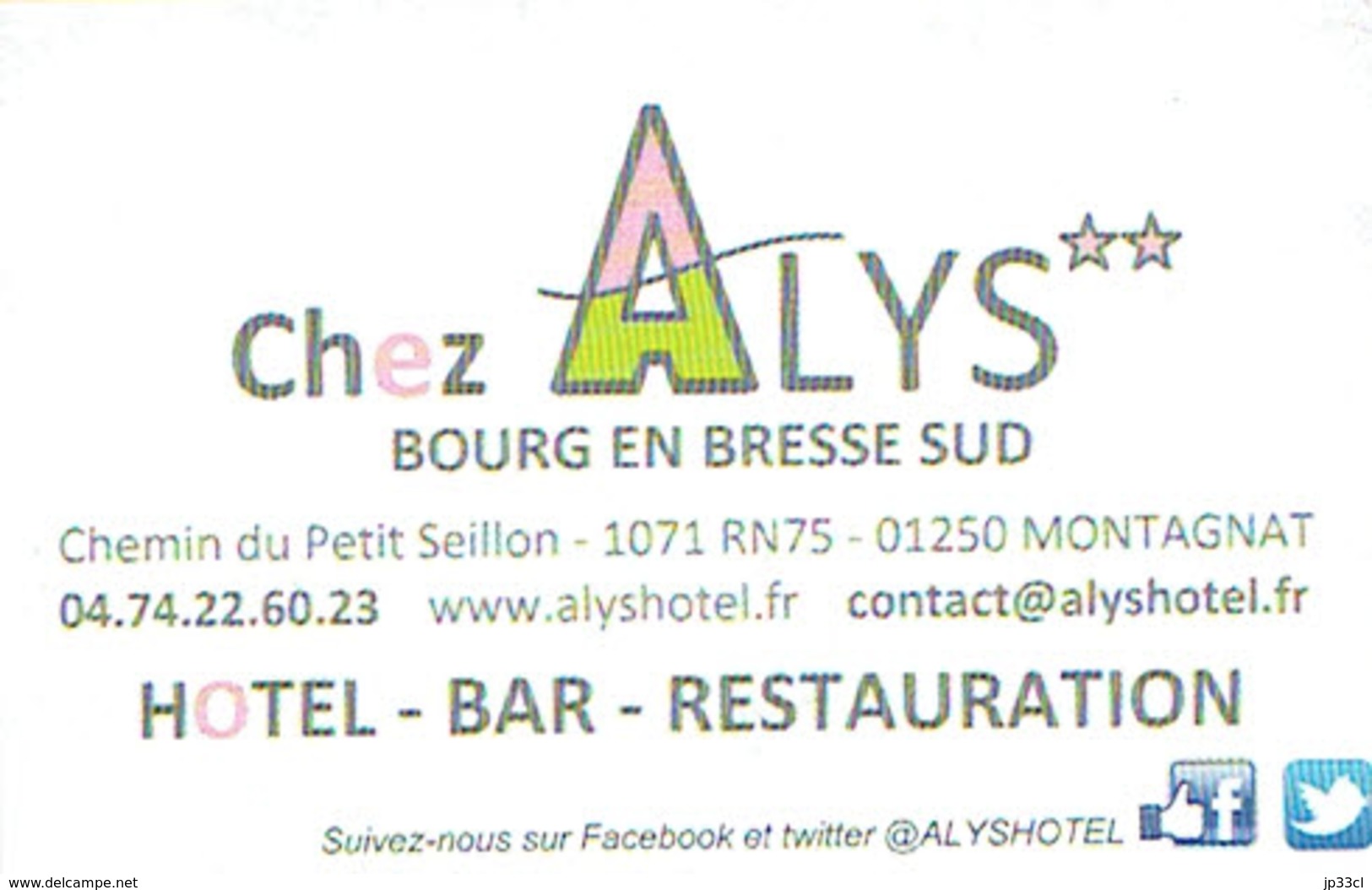 Carte De Visite De L'Hôtel Chez Alys, Bourg En Bresse Sud (vers 2015) - Visitenkarten