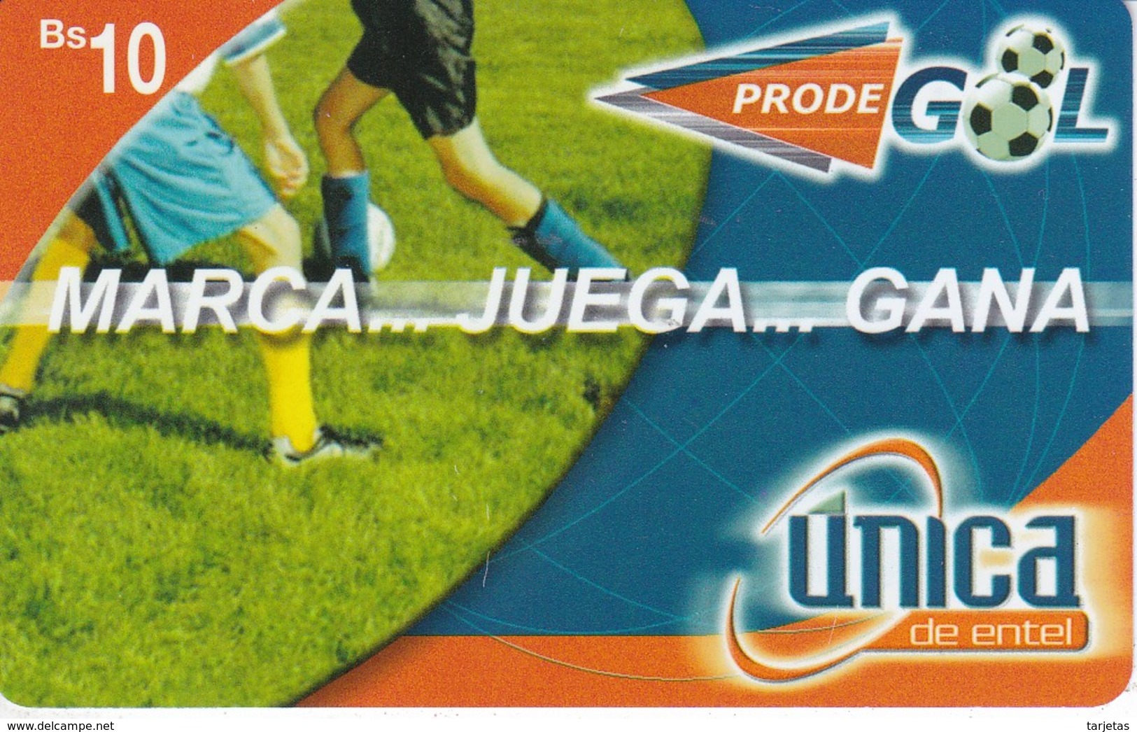 TARJETA DE BOLIVIA DE MARCA-JUEGA Y GANA DE UNICA Bs10 (FUTBOL-FOOTBALL) - Bolivie