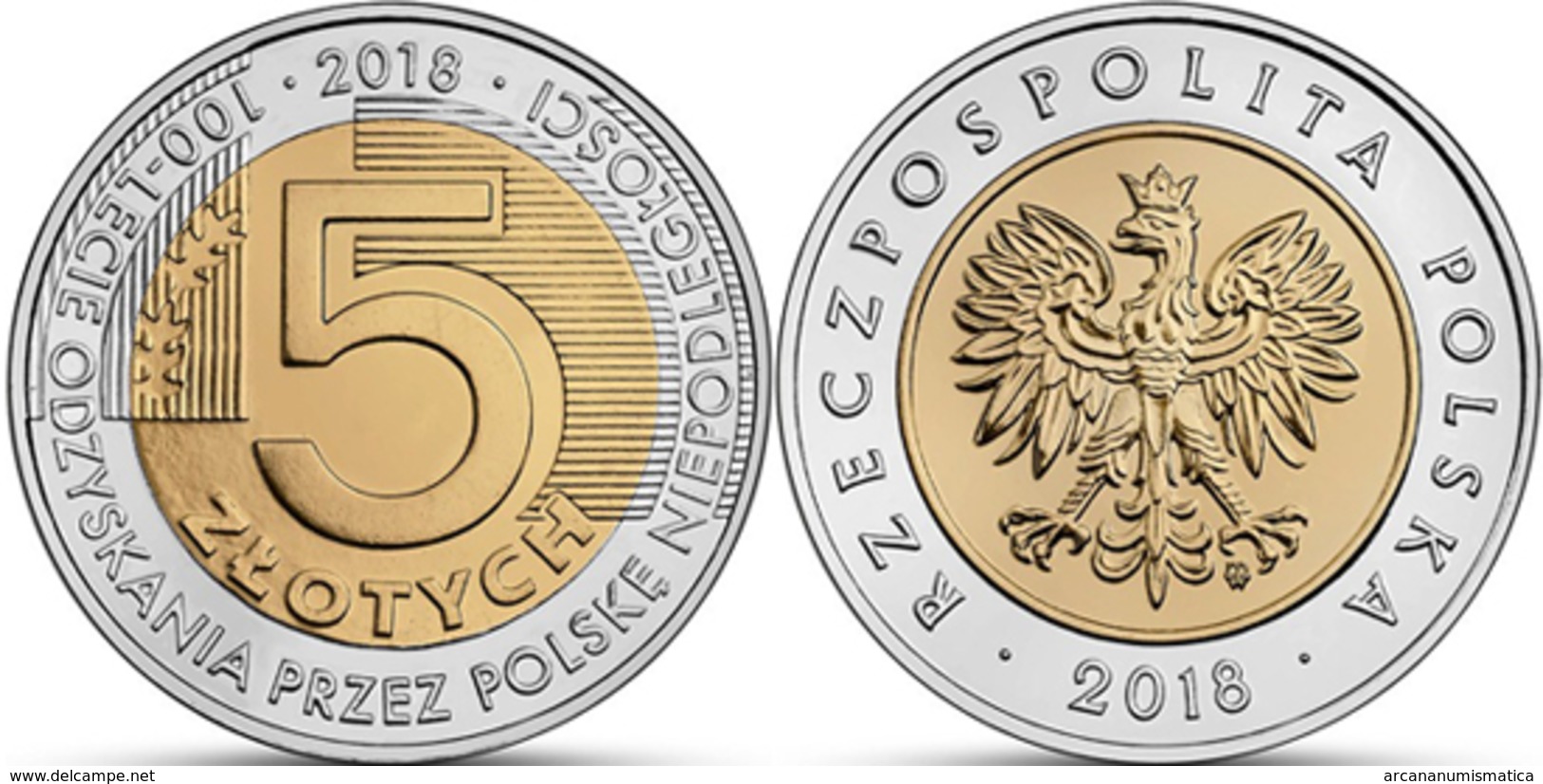 POLAND    5 Zlotes  2.018  2018 Bimetálica "100th Anniversary Of Regaining Independence By Poland"    SC/UNC T-DL-12.202 - Polonia