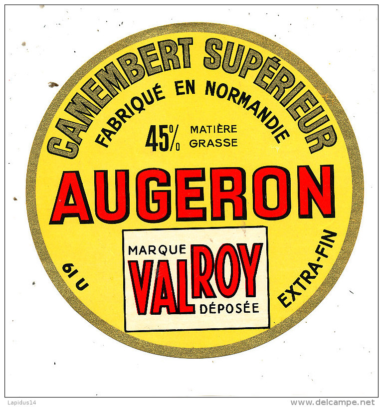 S 05- ETIQUETTE DE FROMAGE- CAMEMBERT    AUGERON     VALROY  61 U. - Cheese