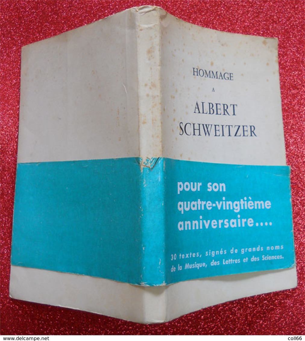 1955 Livre Hommage A Albert Schweitzer (Docteur) 141 Pages édité Le Guide Rue Pigalle Paris Dédicace - Livres Dédicacés