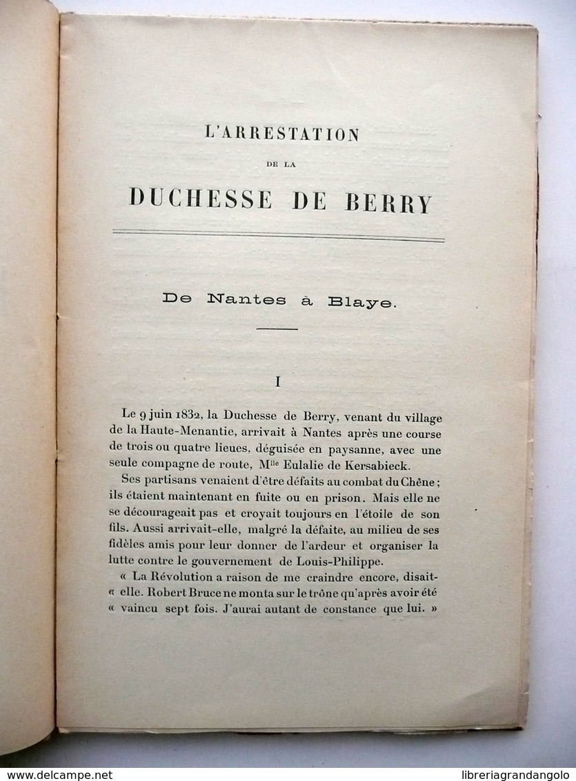 L'Arrestation De La Duchesse De Berry Henry Clement Albert Fontemoing Paris 1899 - Non Classés