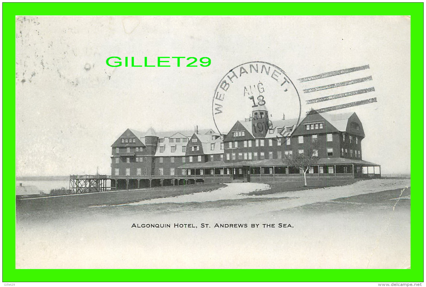 ST ANREWS BY THE SEA, NB - ALGONQUIN HOTEL - TRAVEL IN 1910 - - Autres & Non Classés