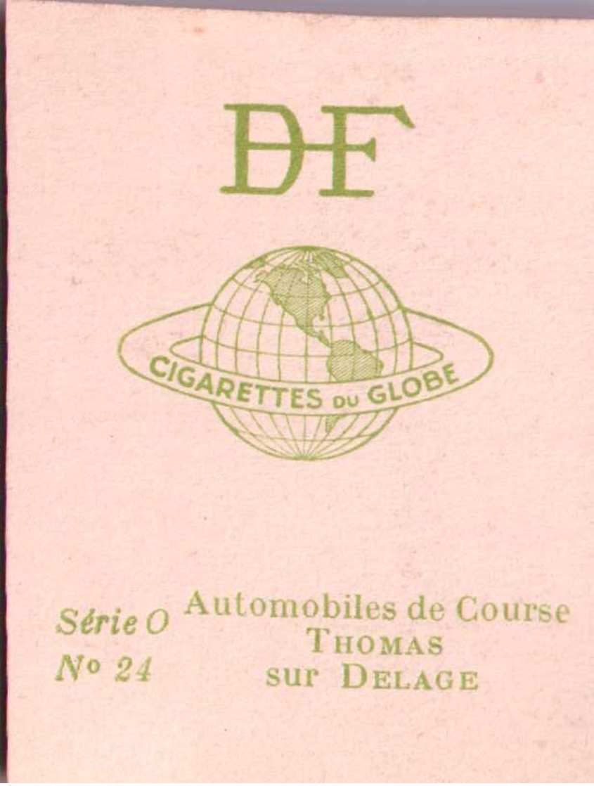 Chromo Cigarettes Du GLOBE DF - Automobiles De Course : THOMAS Sur DELAGE -  Scans Recto-verso - Other Brands