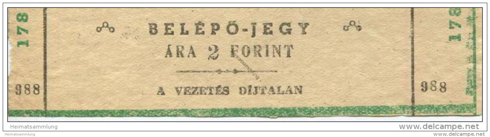 Ungarn - Belepojegy - A Vezetes Dijtalan - Ticket Eintrittskarte - Eintrittskarten