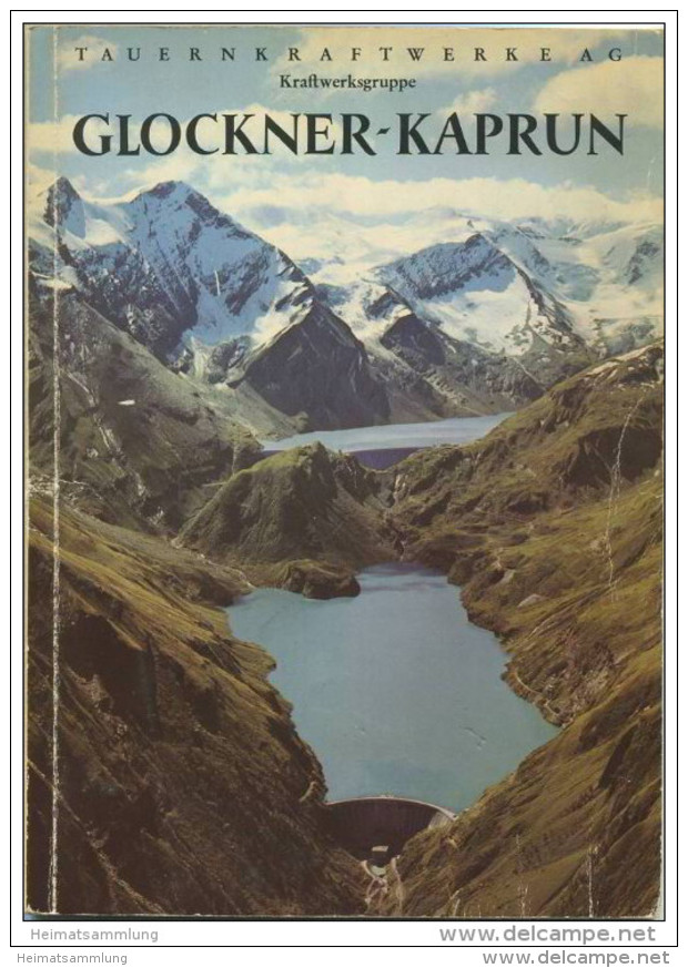 Österreich -Tauernkraftwerke AG - Glockner-Kaprun - 17. Auflage 1975 Verfasst J. Götz - 66 Seiten Mit Vielen Abbildungen - Reiseprospekte