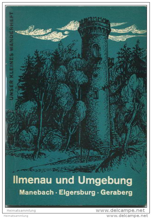 Unser Kleines Wanderheft - Ilmenau Und Umgebung 1969 - 64 Seiten Mit 4 Abbildungen Und 2 Karten - Heft Nr. 125 - VEB F. - Saksen