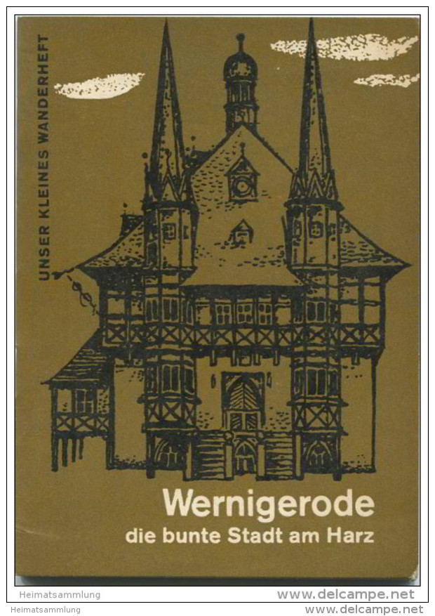 Unser Kleines Wanderheft - Wernigerode 1967 - 64 Seiten Mit 4 Abbildungen Und 2 Karten - Heft Nr. 45 - VEB F. A. Brockha - Saksen-Anhalt