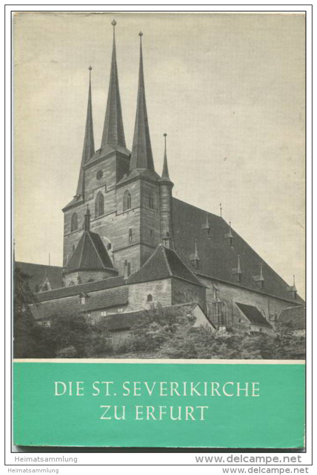 Erfurt 1962 - Die St. Severikirche - Das Christliche Denkmal Heft 27 - 32 Seiten Mit 21 Abbildungen - Stadtplan - Architecture