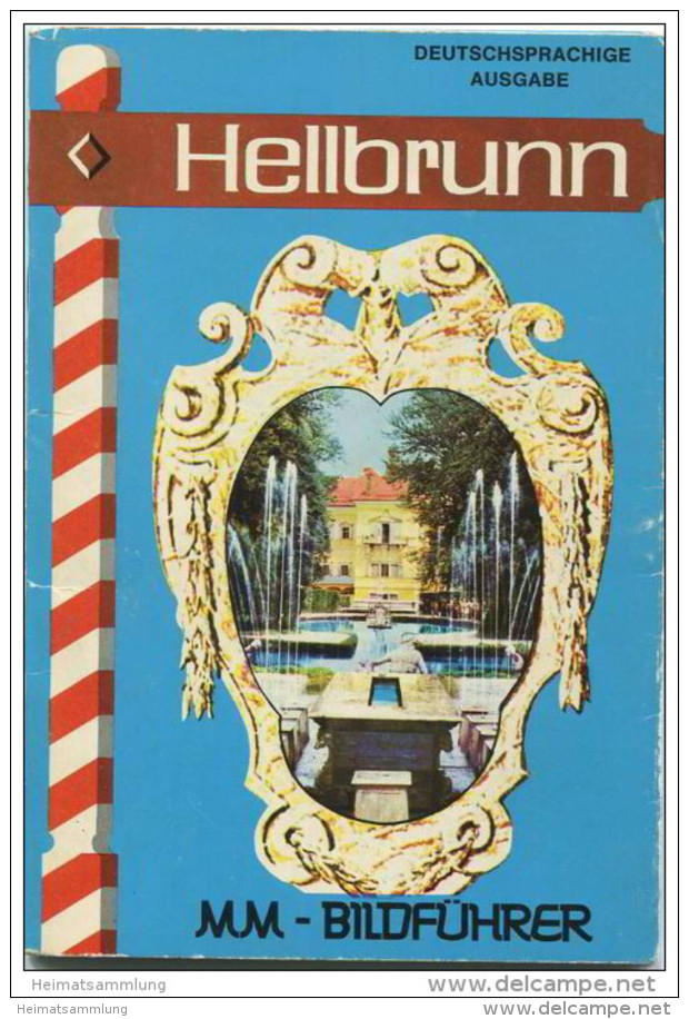 Hellbrunn - MM-Bildführer - 40 Seiten Mit 38 Abbildungen - MM-Verlag Salzburg 1971 - Austria