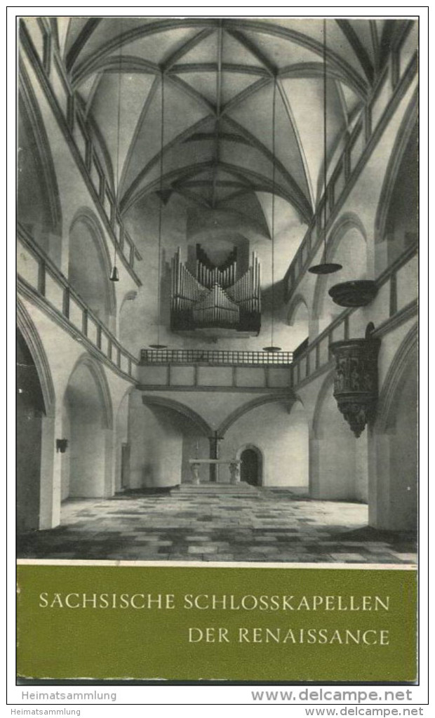 Sächsische Schlosskapellen Der Renaissance 1982 - Das Christliche Denkmal Heft 80 - 31 Seiten Mit 20 Abbildungen - Union - Architectuur