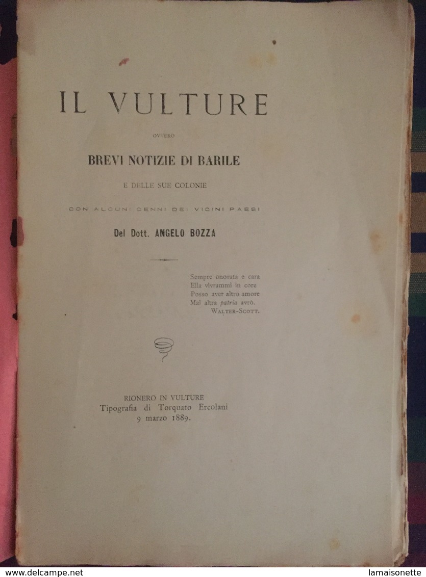 Basilicata A. Bozza Il Vulture Brevi Notizie Di Barile... Rionero 1889 - Old Books