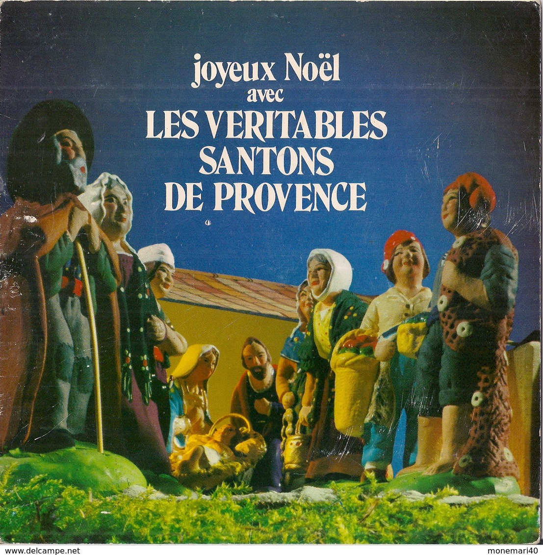 LES VÉRITABLES SANTONS DE PROVENCE - Chants De Noel