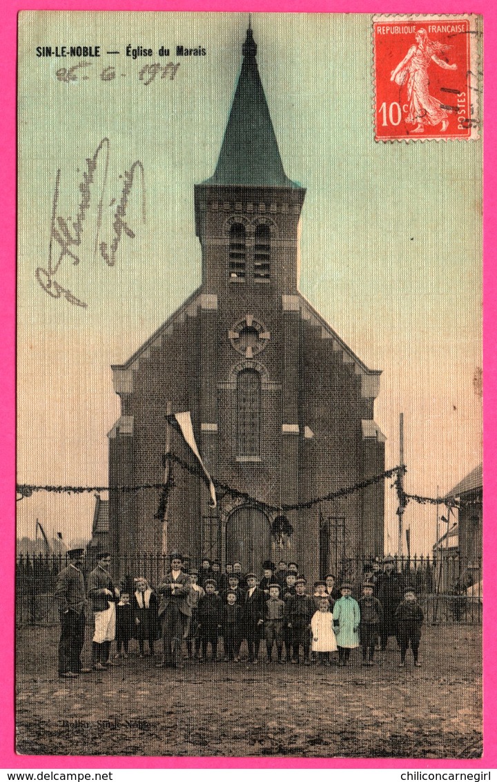 Très Belle Cp Toilée Et Colorisée - Sin Le Noble - Eglise Du Marais - Groupe D'Enfants - Animée - 1911 - Edit. ROLLIN - Sin Le Noble