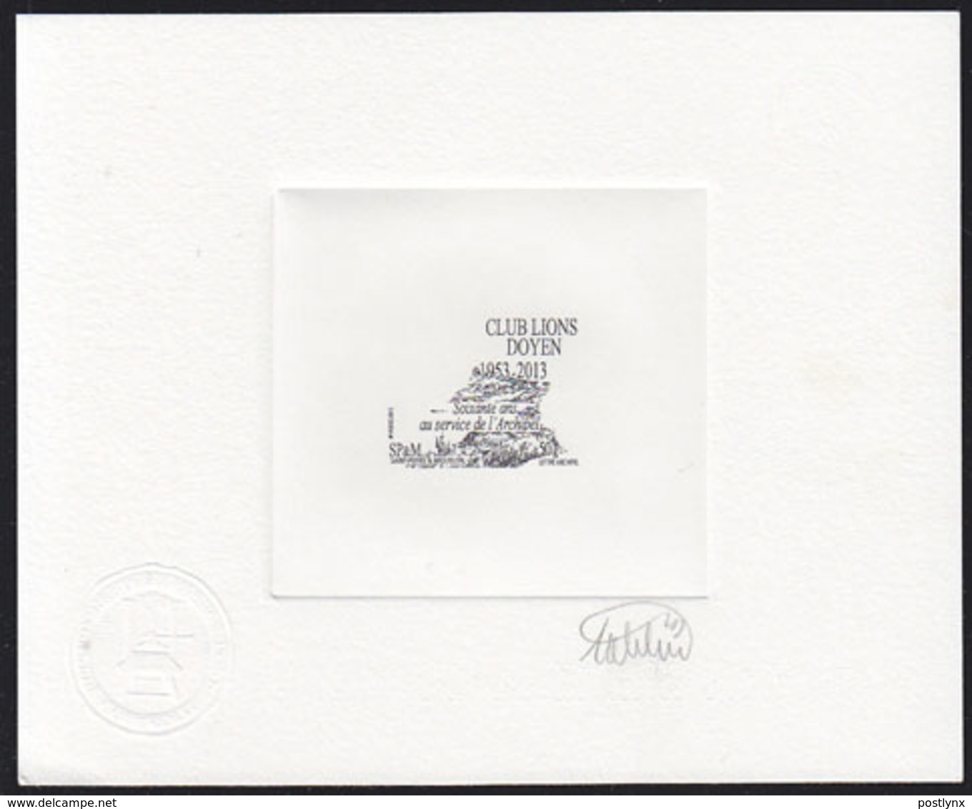 ST.PIERRE MIQUELON 2013 Clubbing Lion's Club Logo Doyen 50c SIGNATURED PROOF - Rotary Club