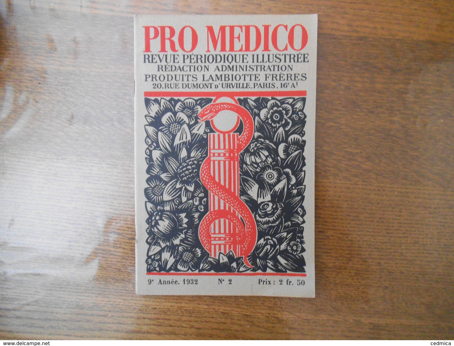 PRO MEDICO REVUE PERIODIQUE ILLUSTREE N°2 ANNEE 1932 LA MEDECINE ET LES ARTS AU MONT ATHOS,CESAR UN DEPRAVE DE GENIE - Sciences