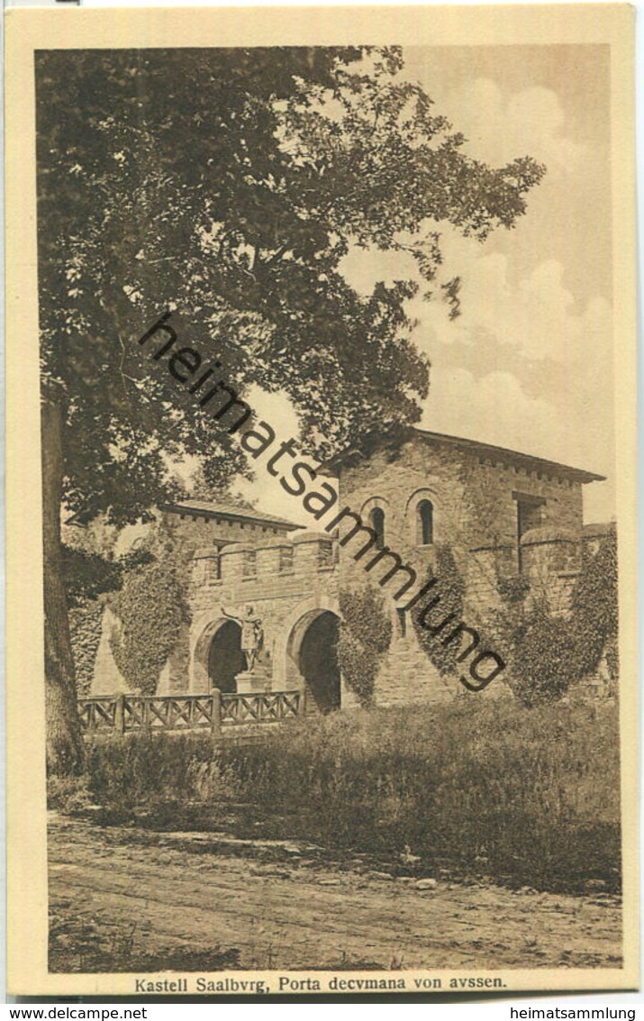 Kastell Saalburg - Porta Decumana Von Aussen - Verlag Ludwig Klement Frankfurt ~1920 - Saalburg