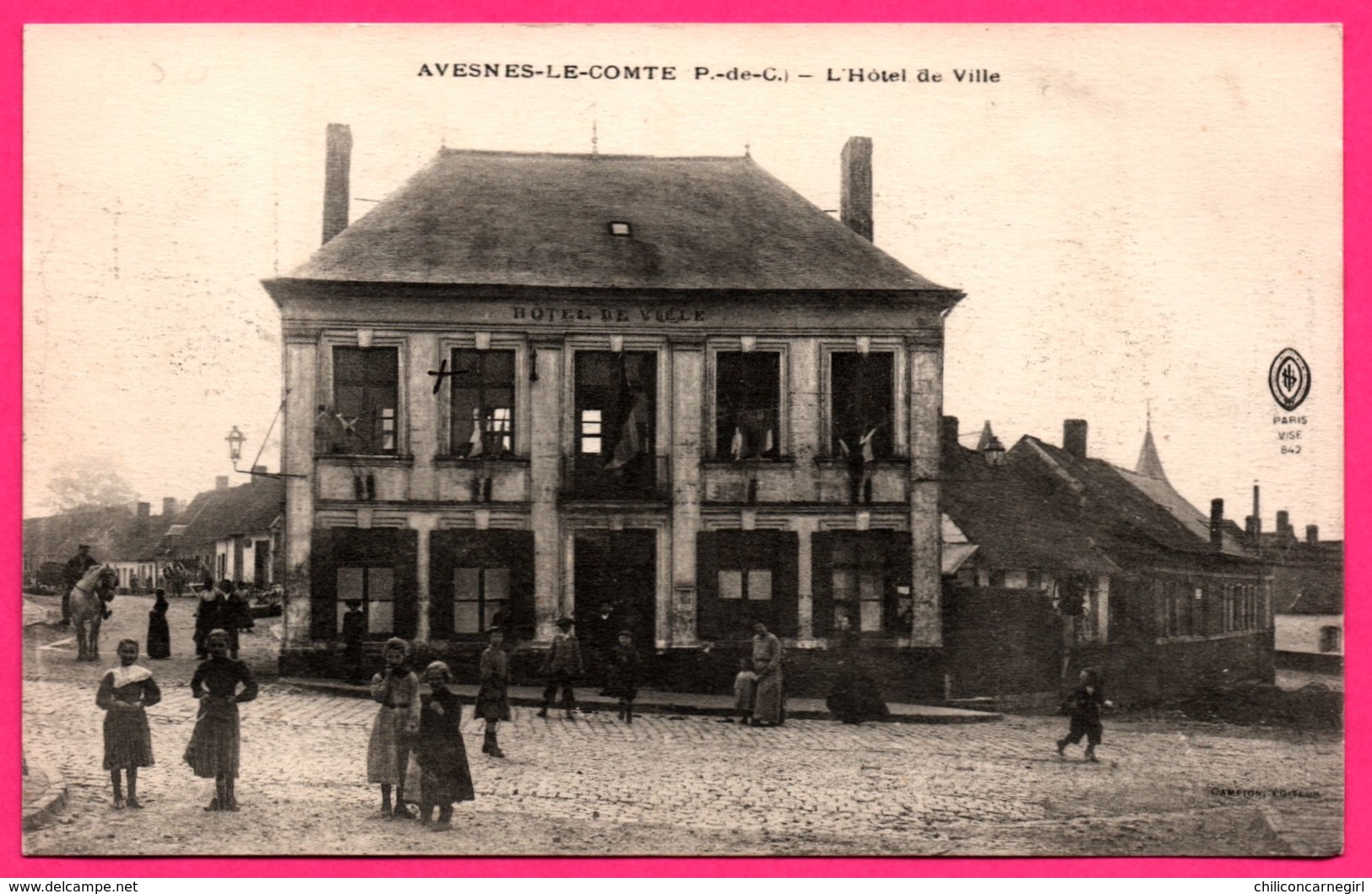 Avesnes Le Comte - L' Hôtel De Ville - Animée - Edit. CAMPION - Imp. Photo D.A. LONGUET - 1916 - Avesnes Le Comte