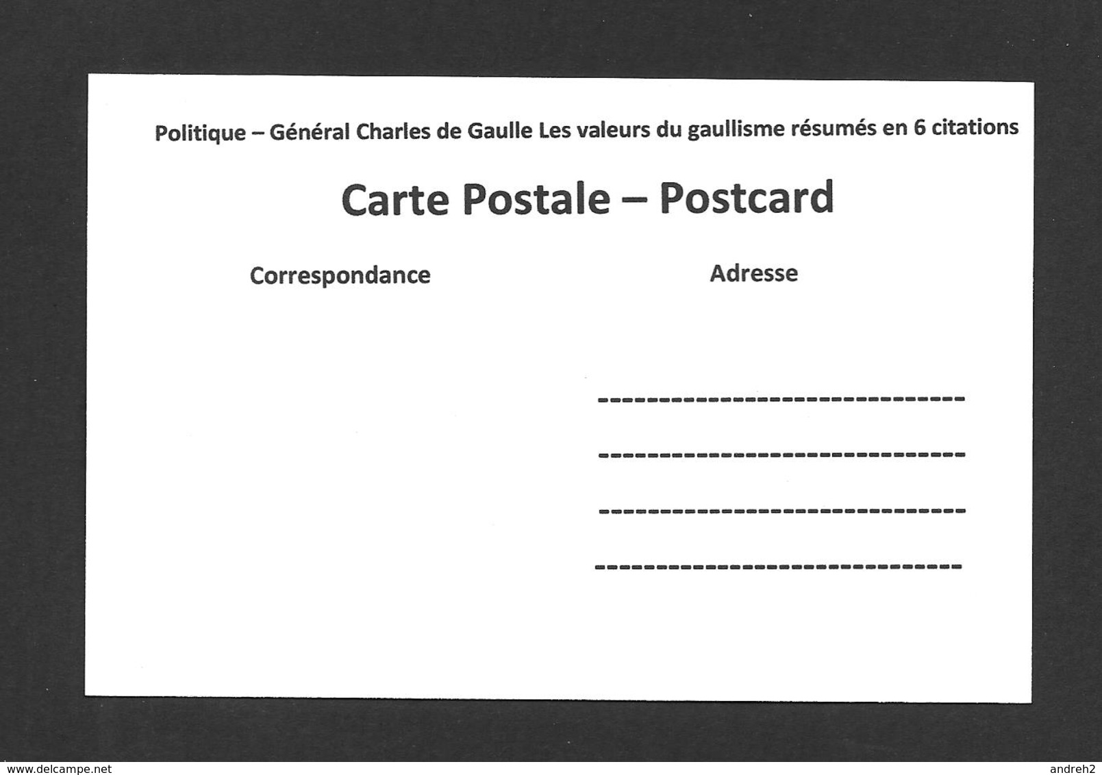 POLITIQUE - LE GÉNÉRAL CHARLES DE GAULLE  LES VALEURS GAULLISME RÉSUMÉS EN 6 CITATIONS - Personnages