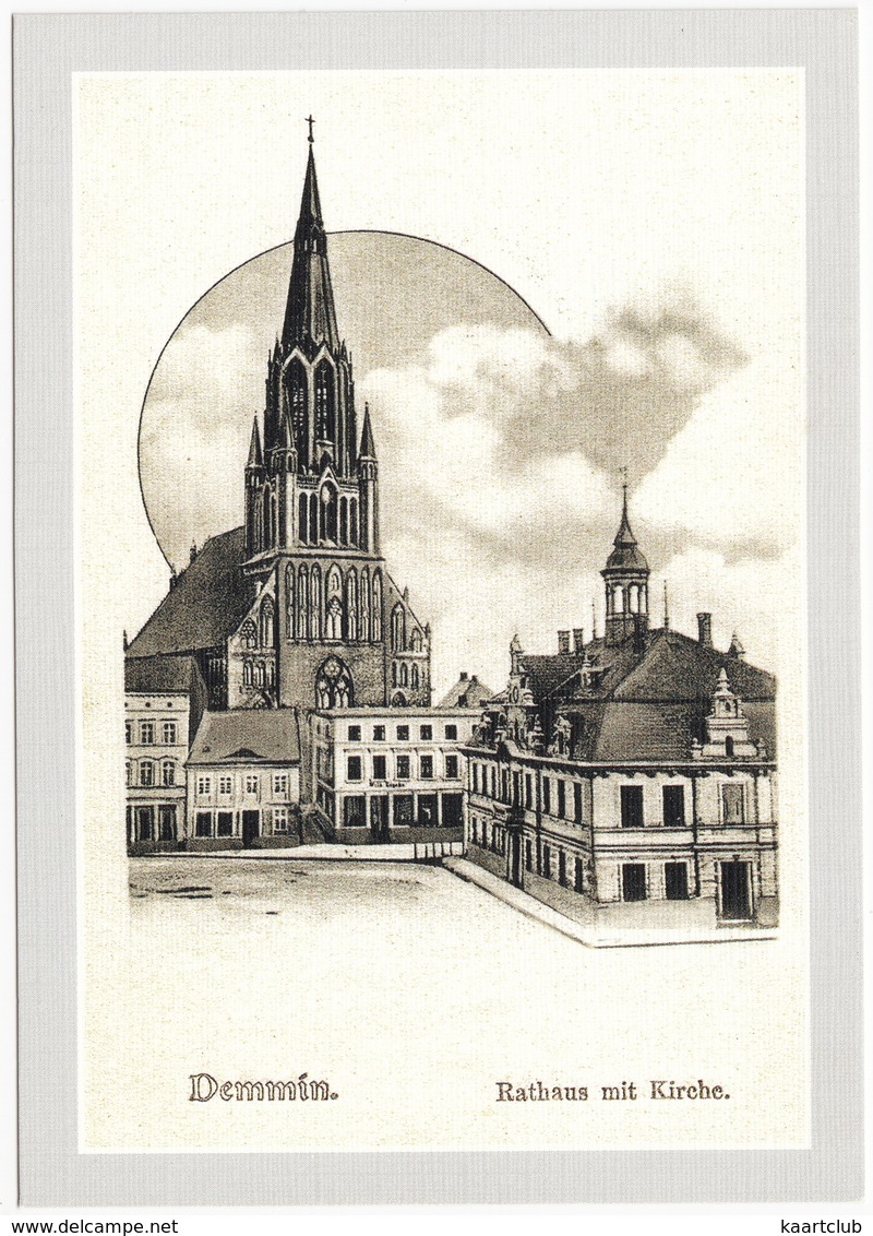 Demmin - Rathaus Mit Kirche (Reprint Einer Alten Ansichtskarte Um 1905) - (D.) - Demmin