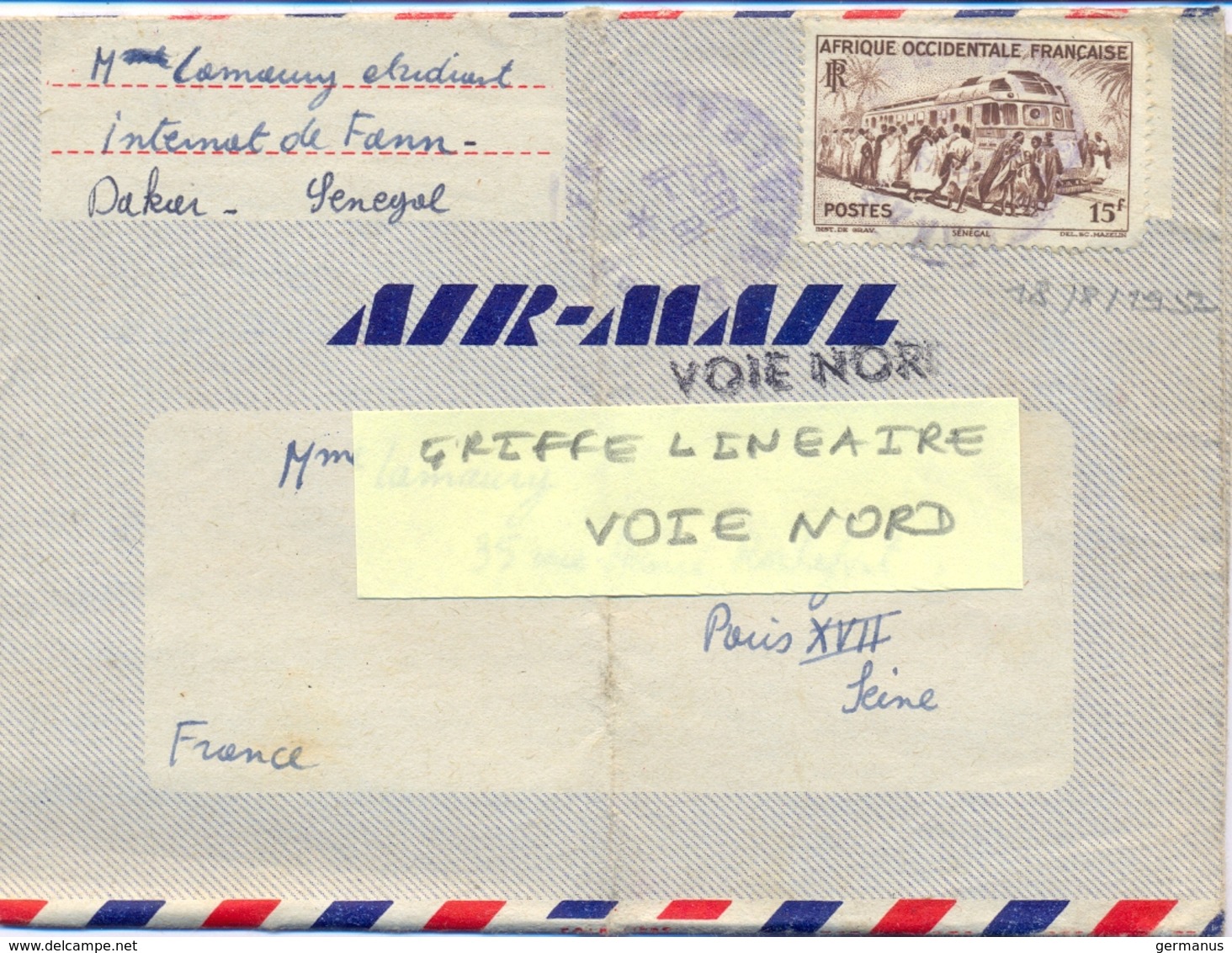 GRIFFE LINEAIRE VOIE NORD APPOSÉE Sur PLI  LETTRE De DAKAR-FANN SENEGAL TàD 18-8-1952 Pour PARIS XVII - Cachets Manuels