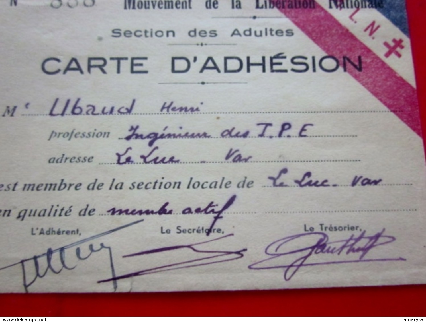 Carte D' Adhésion Mouvement De Libération National Le Luc Var Membre Actif Militaria Document Section Adulte Croix De Lo - Documents