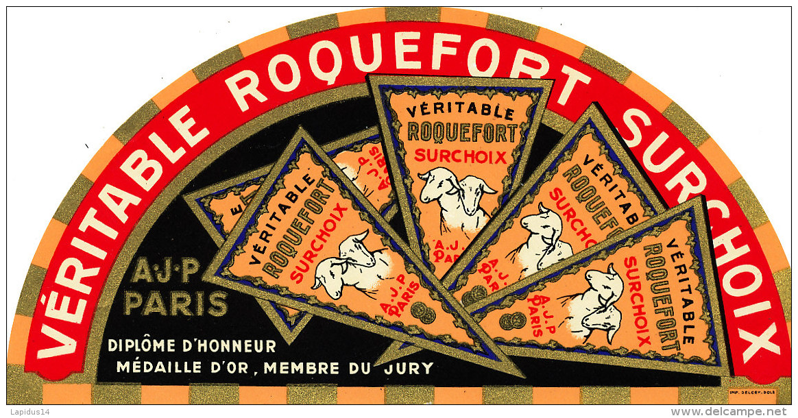 S 38 - ETIQUETTE DE FROMAGE-   ROQUEFORT    A .J.P. PARIS - Fromage