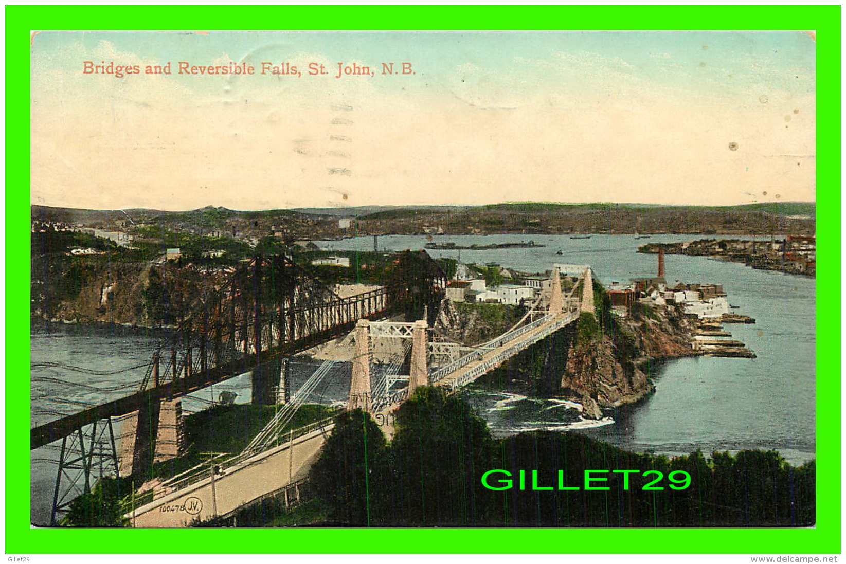 ST JOHN, NEW BRUNSWICK - BRIDGES AND REVERSIBLE FALLS - TRAVEL IN 1908 - VALENTINE &amp; SONS - - St. John