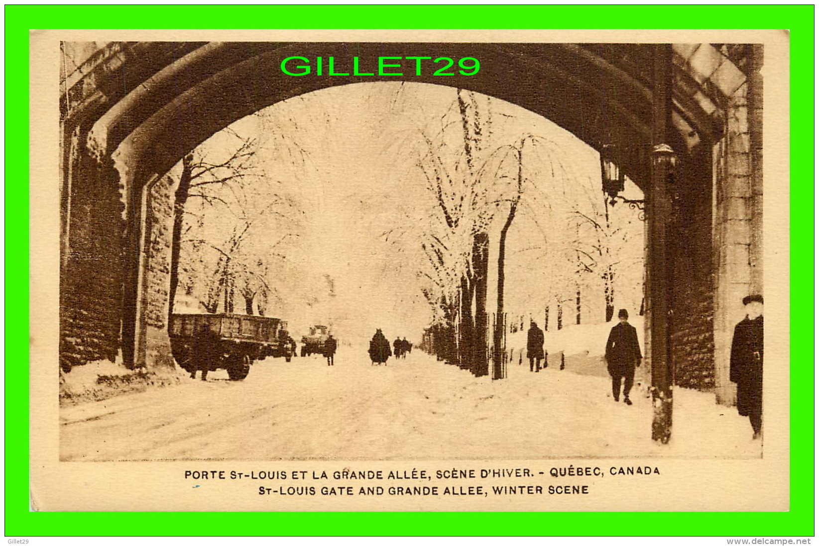 QUÉBEC -  PORTE ST-LOUIS &amp; LA GRANDE ALLÉE, SCÈNE D'HIVER - ANIMÉE - PUB. LIBRAIRIE GARNEASU LTÉE - - Québec – Les Portes