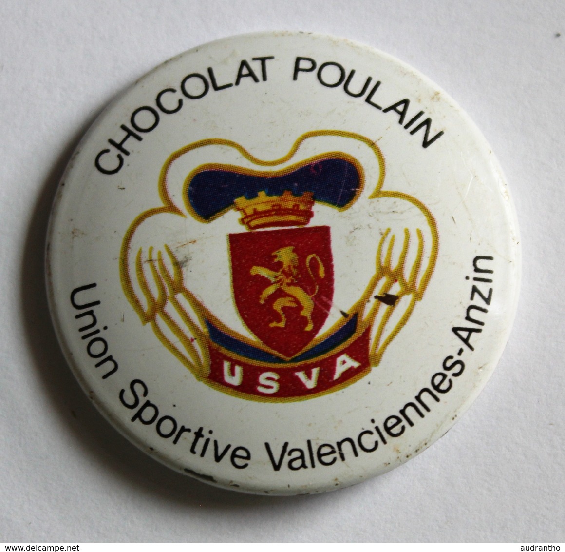 Badge Ancien Chocolat Poulain Union Sportive Valenciennes Anzin USVA Football Années 50 - Chocolat