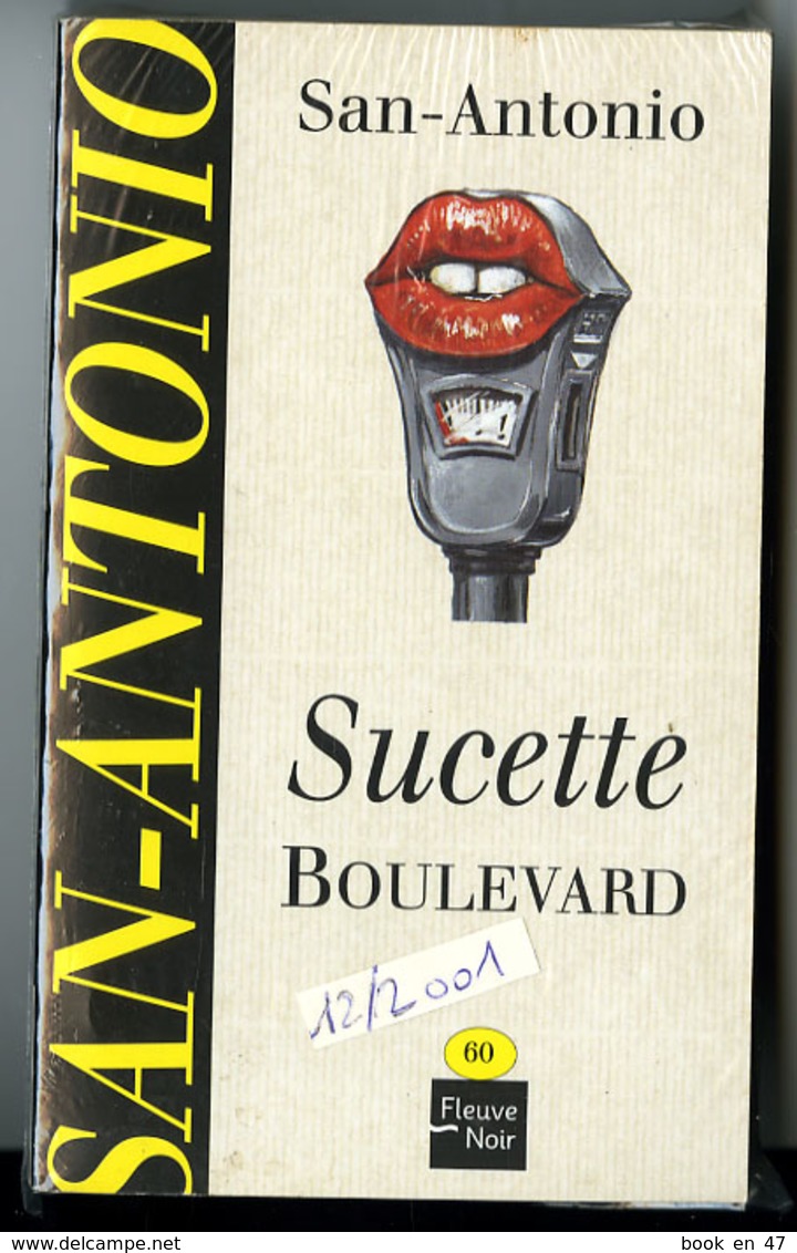 {61710} San-Antonio, Sucette Boulevard , 12/2001 ; Demoulin.   " En Baisse " - San Antonio