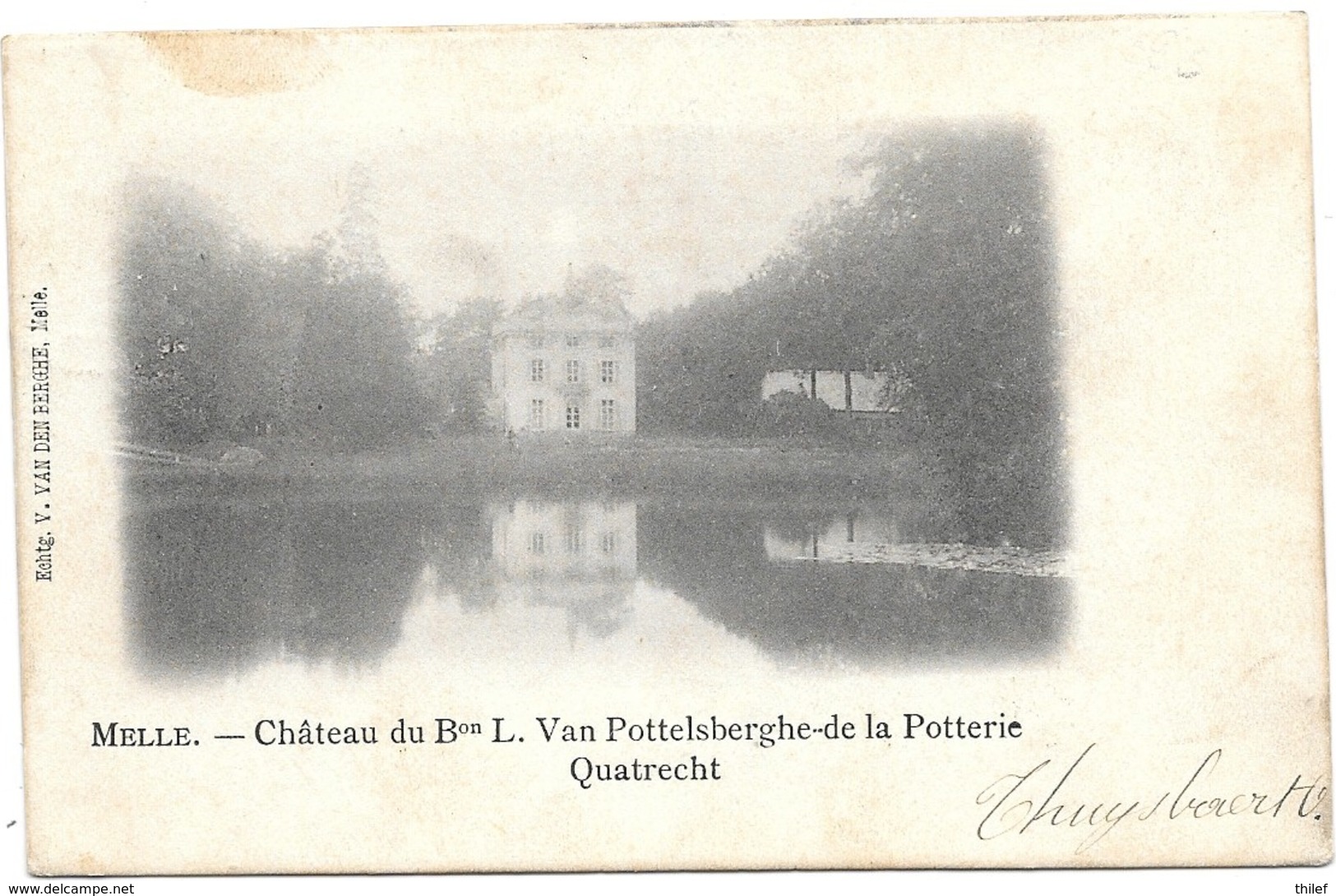 Melle NA2: Château Du Bon L. Van Pottelberghe De La Potterie Quatrecht 1902 - Melle