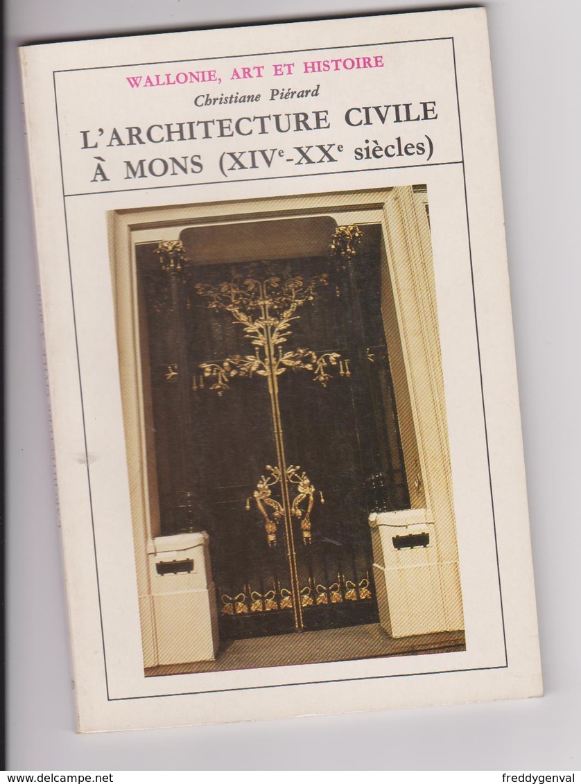 MONS ARCHITECTURE CIVILE 14EME AU 20 EME SIECLE - Geschichte