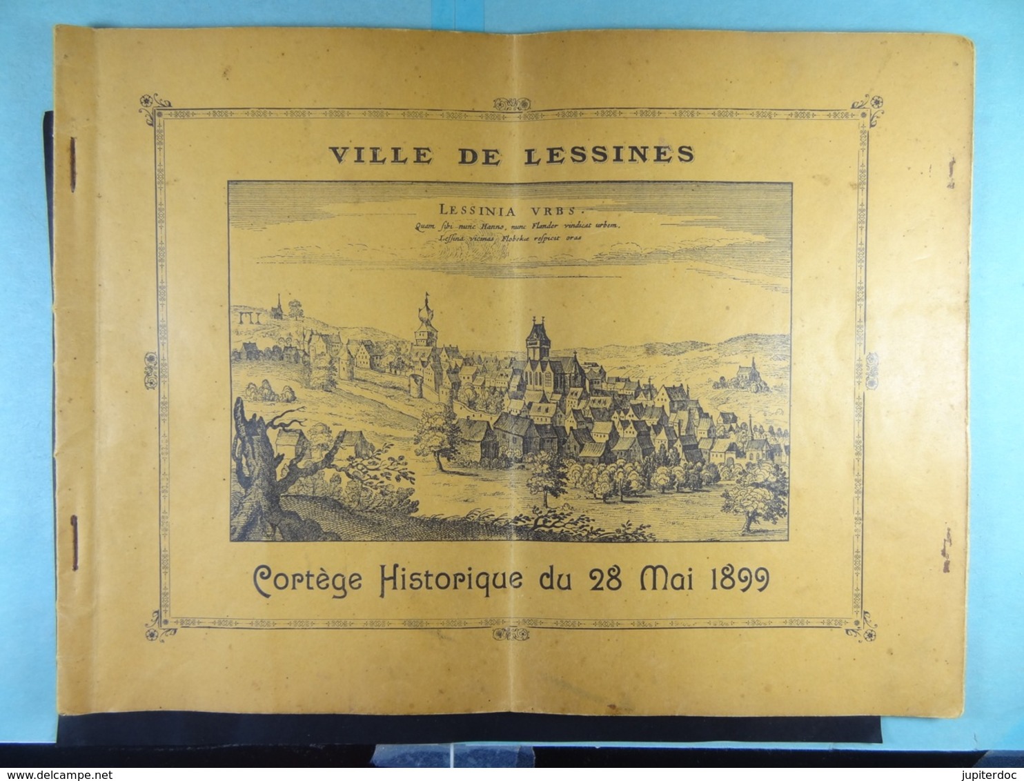 Ville De Lessines Cortège Historique Du 28 Mai 1899 (32 Pages Et 15 Photos) - Programma's