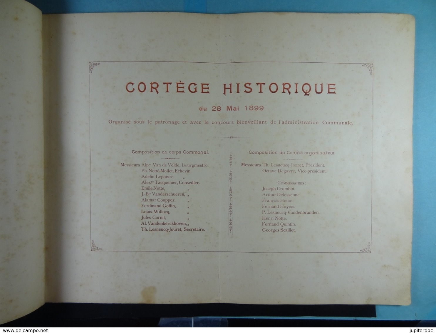 Ville De Lessines Cortège Historique Du 28 Mai 1899 (32 Pages Et 15 Photos) - Programmes