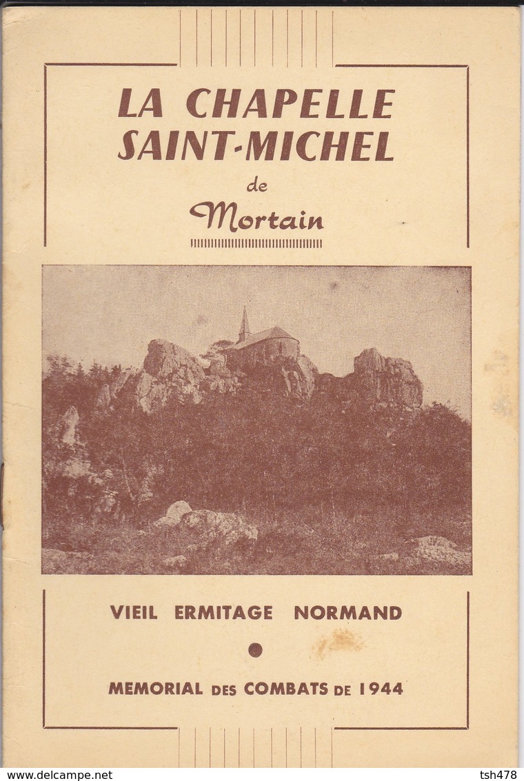 MILITARIA---MINI  Livre De 10 Pages--50--la Chapelle Saint-michel De Mortain--mémorial Des Combats De 1944--voir 5 Scans - Autres & Non Classés